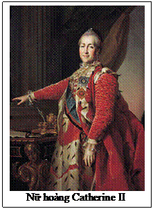 Text Box:  
      Nữ hoàng Catherine II